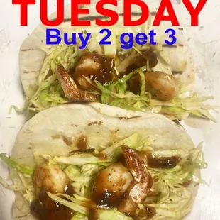 Taco Tuesday buy 2 get 3