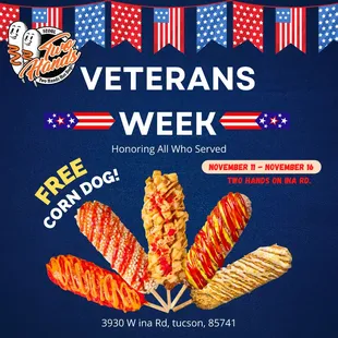 From November 11 - November 16, we're saying thank you to our veterans! If you're a veteran, just show your ID, and enjoy a free corn dog on