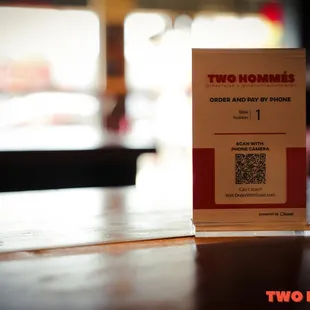 Order and Pay by Phone when Seated. Why wait, when you can have Two Hommés!