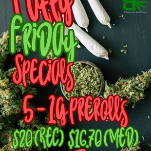 It&apos;s Fatty Friday at our dispensary! Enjoy our special deal of five one-gram PreRolls for only $20 out the door, or $16.70 for med