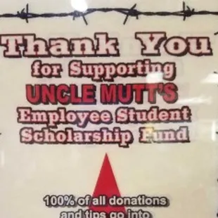 ows thank you for supporting uncle mutt&apos;s employee student scholarship fund
