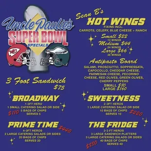 It&apos;s that time again! Email your Super Bowl orders to catering@unclepauliesdeli.com. Orders must be placed at least 48 hours in advance.