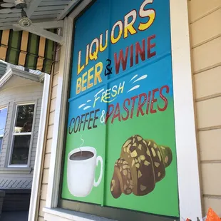 liquors, beer and wine fresh coffee pastries