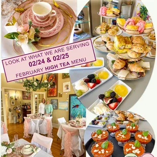 Join us for High Tea,  dates and menu are posted on our website. The High Tea Menu changes each month.