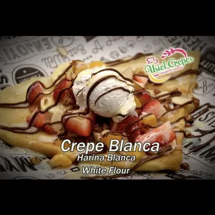 If this is your first time visiting us, we recommend that you try         Crepe blanca