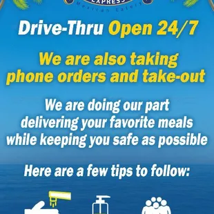 WE ARE STILL OPEN 24/ HOURS.
TAKE OUT ORDERS
PHONE ORDERS TO PICK UP
DRIVE THRU OPEN 24/7