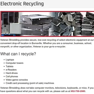 Elextronic Recycling:
Computers
Hard Drives
Cell Phones  
Laptops
Flash Drives
Memory Cards 
Tablets
e-Readers