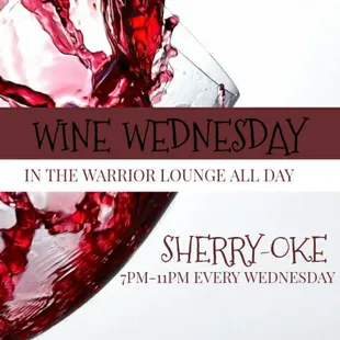 $3 Glasses of Wine every Wednesday and Karaoke with Sherry-oke