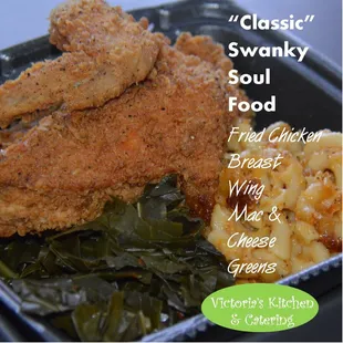 Crispy fried chicken, collard greens, and mac and cheese!