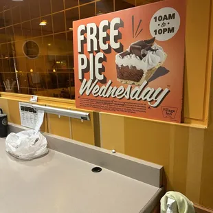 Free pie Wednesdays.