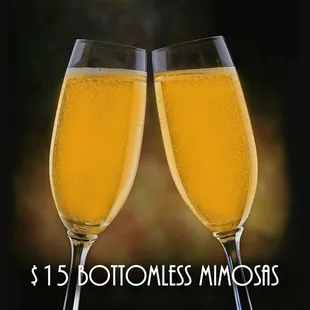 $15 Bottomless Mimosas every Sunday from open to close!