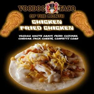 November Taco of the Month is here! Taste that home cooking that we love with the Chicken Fried Chicken!