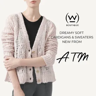 Atm Cardigans are new