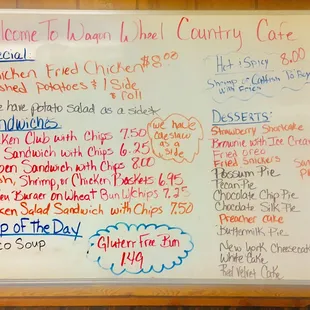 Always check for specials- changes daily- look at the pies!