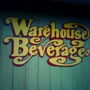 a sign for warehouse beverage