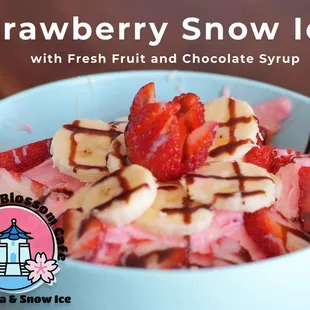 Strawberry Snow Ice with Fresh Strawberries, Bananas and topped with Chocolate Syrup.