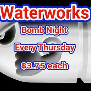 a picture of a bomb night every thursday $ 3 75 each