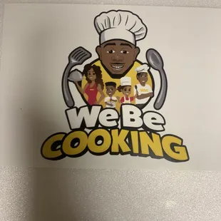 They Be Cooking yo.