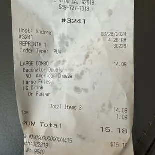 A receipt that I ordered double baconator, yet I ended up with a hamburger. No more drive thru with this place