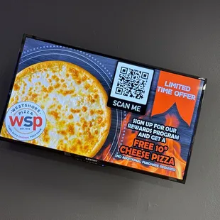 They offer a free pizza for signing up with they rewards program