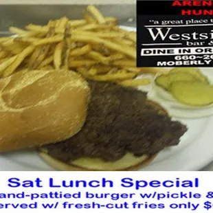 1/2 lb Burger &amp; Fries - Our weekly Sat special for just $6