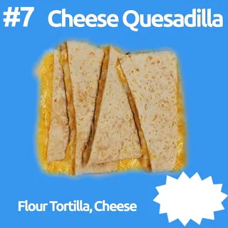 Cheese Quesadilla