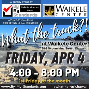 What the Truck?! on Apr 4, 4-8pm at Waikele Center