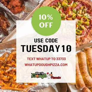 Use promo code TUESDAY10 to get 10% all orders placed on Tuesdays