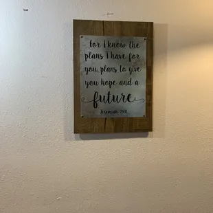 a sign on a wall saying, for when the plans i have for you know to ask you hope and a future