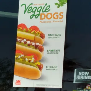 The new Veggie Dogs are $4.50. Plain is $4.