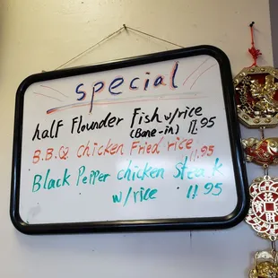 Specials $11.95 Half Flounder w/ rice (can do whole), BBQ Chicken Fried Rice, Black Pepper Chicken Steak w/ rice