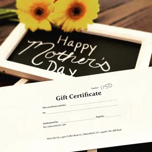 We have Gift Certificates