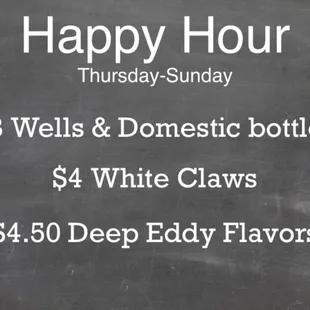 Happy Hour specials 3pm-8pm Thur - Sunday