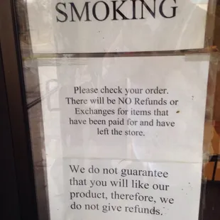 "We do not guarantee that you will like our product" Sums up the whole place pretty well.  I couldn't help but laugh.