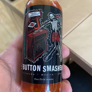 Button smasher hot sauce is the best!