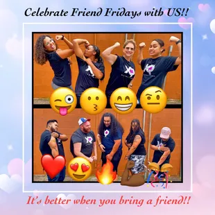 Friend Friday! Bring a friend!