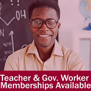 We offer discount memberships to teachers and government workers!