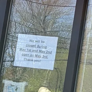 They will be closed May 1 &amp; 2 2022