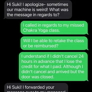 Took over 4 business days to respond to this issue. Still have not heard back from the manager.