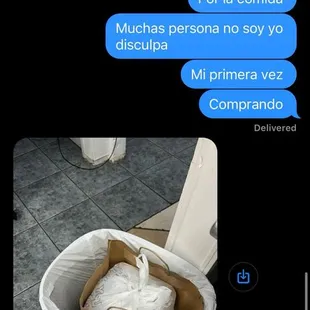 My food I paid for the owner sent me a picture in the Garbage