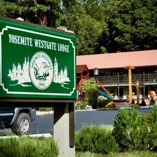 The signage of Yosemite Westgate Lodge. Facility-wise, it's really nice until you meet the meany.