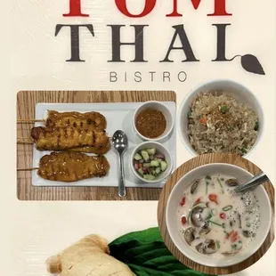 Chicken Satay, Tom Kha Soup, Fried Rice.