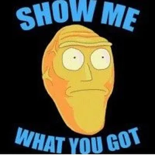 Show Me What You Got B.