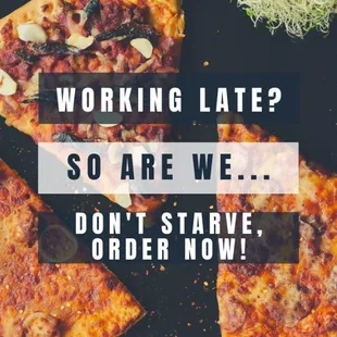 Late Night Delivery Available