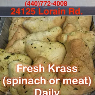 Spinach or meat pies made daily.